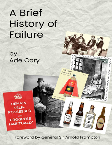 A Brief History of Failure