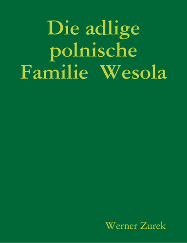 Die adlige polnische  Familie  Wesola