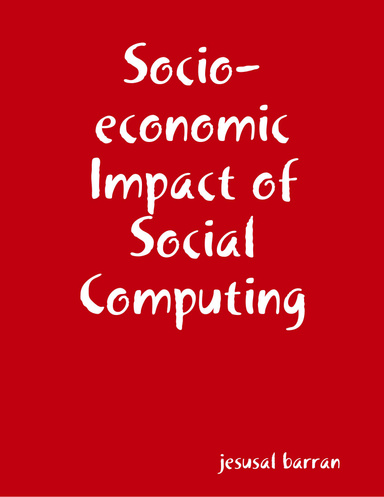 Socio-economic Impact of Social Computing