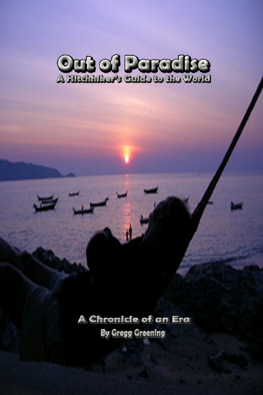 Out of Paradise A Hitchhiker's Guide to the World