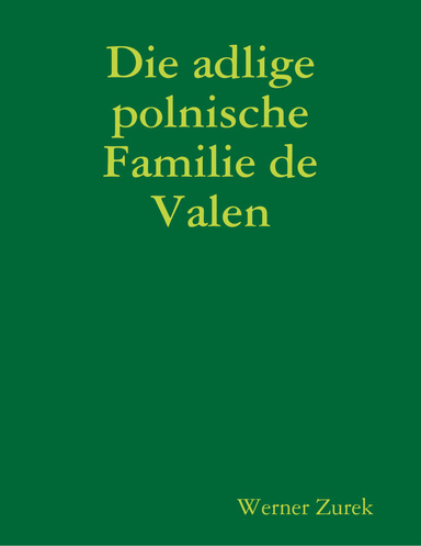 Die adlige polnische Familie de Valen