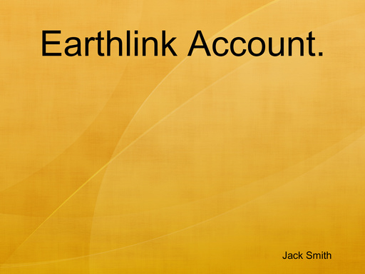 Earthlink Account.
