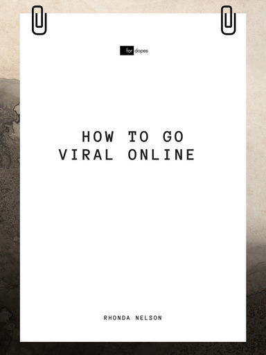 How to Go Viral Online