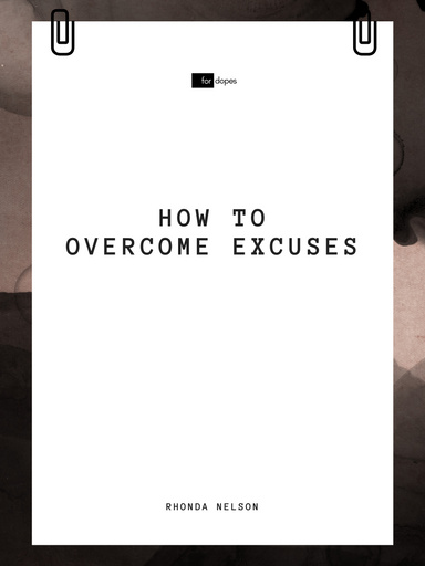 How to Overcome Excuses