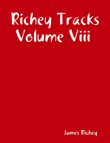 Richey Tracks  Volume Viii