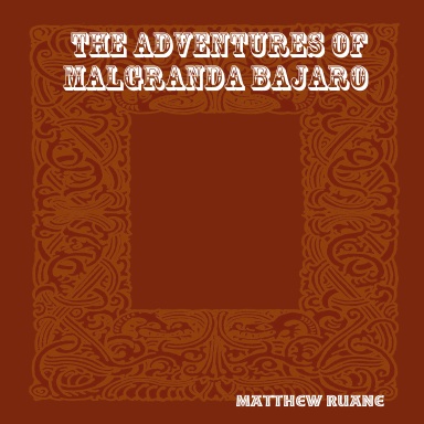 The Adventures of Malgranda Bajaro