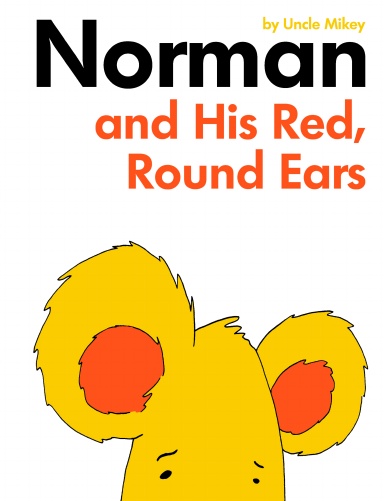 Norman and His Red, Round Ears