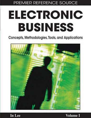 Electronic Business - Concepts, Methodologies, Tools