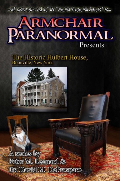 Armchair Paranormal: The Hulbert House