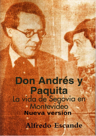 Don Andrés y Paquita : (nueva versión - 2017)