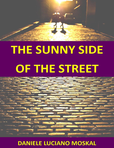 The Sunny Side of the Street