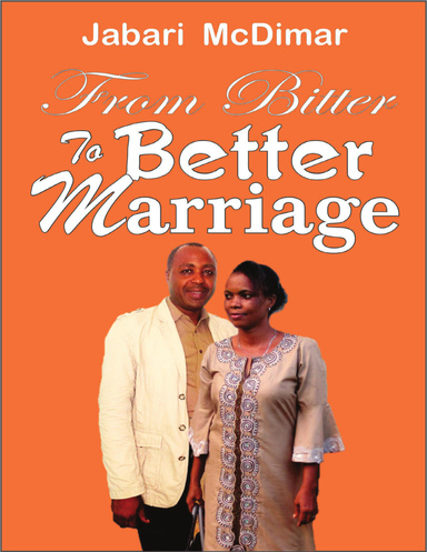 From Bitter to Better Marriage