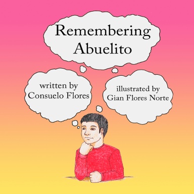 Remembering Abuelito
