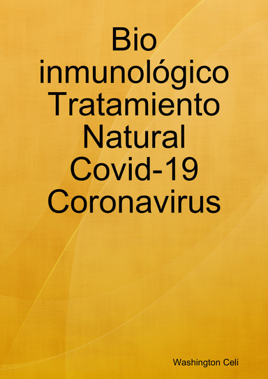 Bio inmunológico Tratamiento Natural Covid-19 Coronavirus