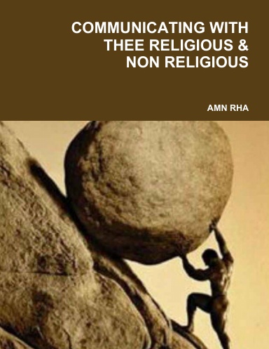 COMMUNICATING WITH RELIGIOUS & NON RELIGIOUS