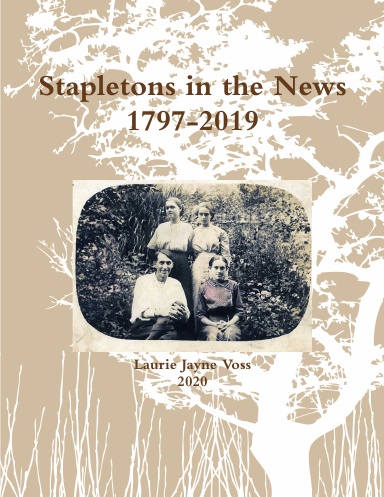 Stapletons in the News 1797-2019
