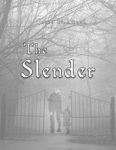 The Slender