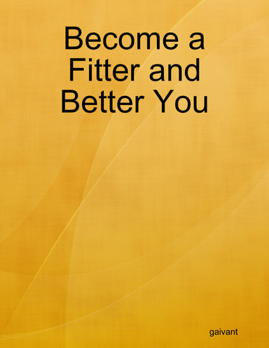Become a Fitter and Better You