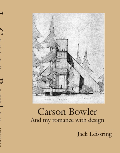Carson Bowler and my romance with design