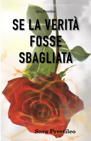 Se la verità fosse sbagliata