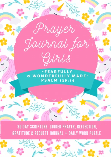Coil Bound Fearfully And Wonderfully Made - Prayer Journal For Girls | 30 Day Scripture, Guided Prayer, Reflection, Gratitude & Request Journal Plus Daily Word Puzzle
