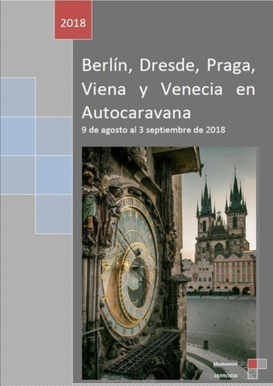 Viaje 2018 Berlin, Bremen, Praga, Viena y Venecia en Autocaravana