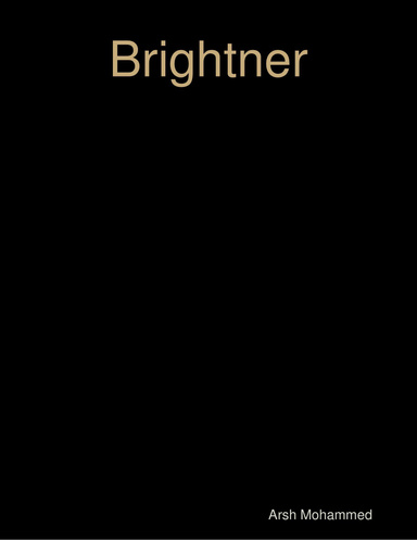 Brightner