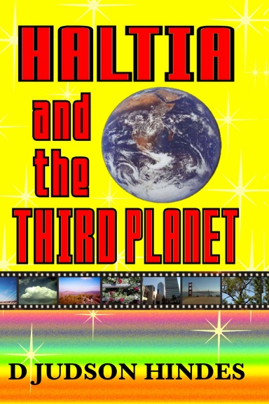 HALTIA AND THE THIRD PLANET: a science fiction/fantasy adventure