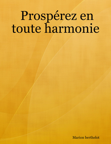 Prospérez en toute harmonie