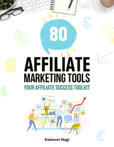 80 Affiliate Marketing Tools - Your Affiliate Success Toolkit