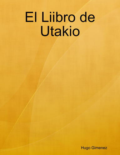 El Liibro de Utakio
