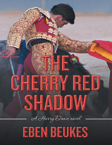 The Cherry Red Shadow: A Harry Dance Novel