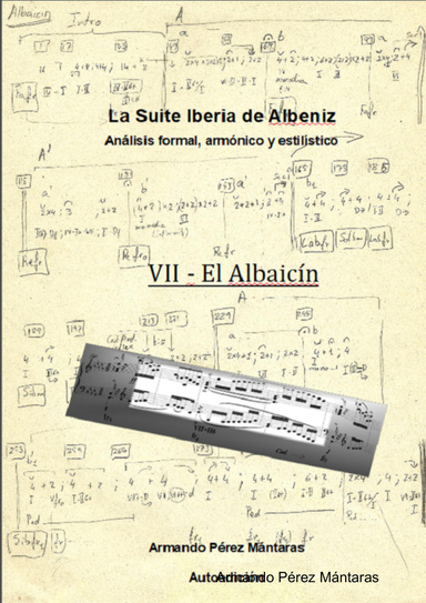 La Suite Iberia de Albeniz. VII- El Albaicín: Análisis formal, armónico y estilístico