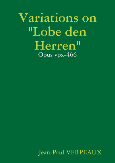 Variations on "Lode den Herren"