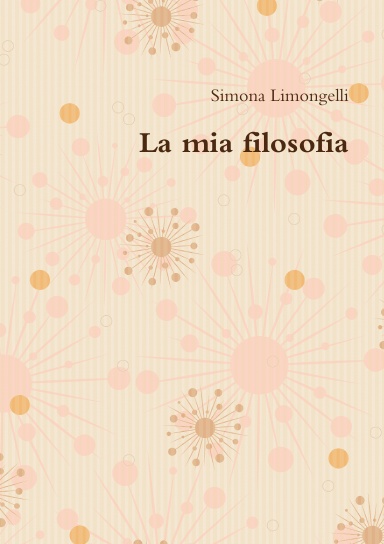 La mia filosofia