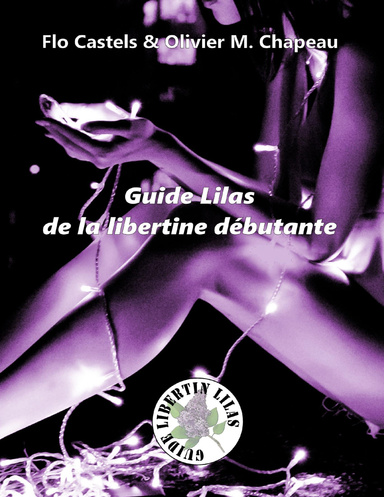 Guide Lilas de la libertine débutante
