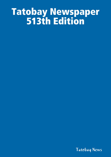 Tatobay Newspaper 513th Edition