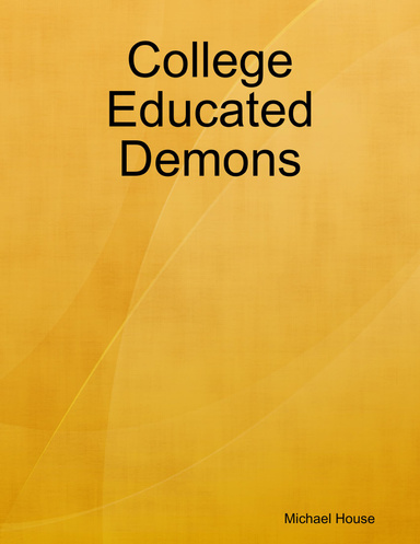 College Educated Demons