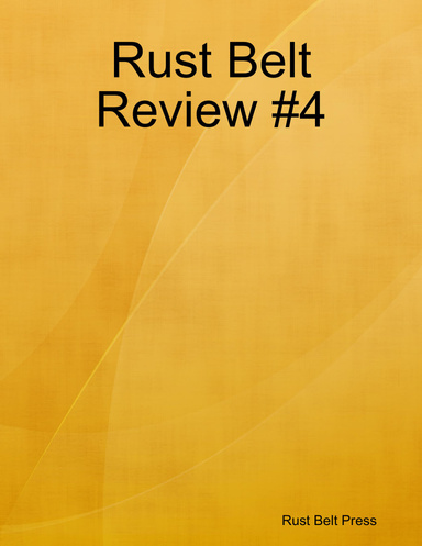Rust Belt Review #4
