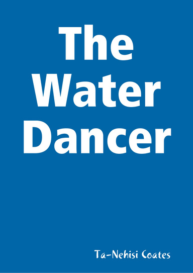 The Water Dancer