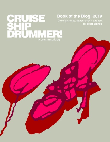 Cruise Ship Drummer! Book of the Blog — 2019