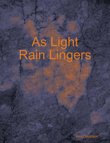 As Light Rain Lingers