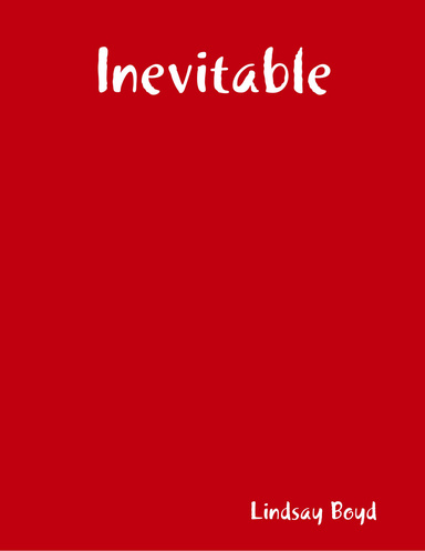 Inevitable