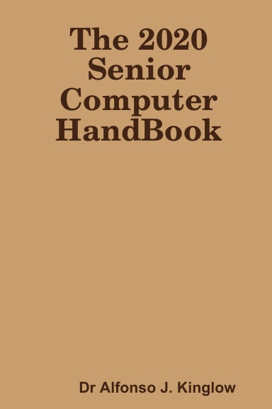 The 2020 Senior Computer HandBook