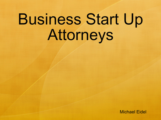 Business Start Up Attorneys