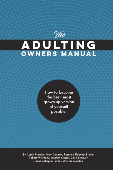 The Adulting Owner's Manual