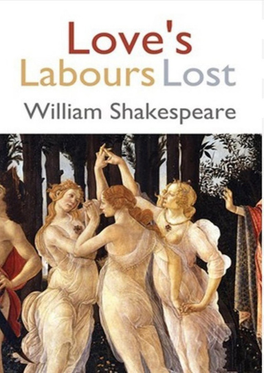 Love's Labours Lost (Annotated)