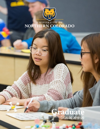 University of Northern Colorado Graduate Catalog 2019-20