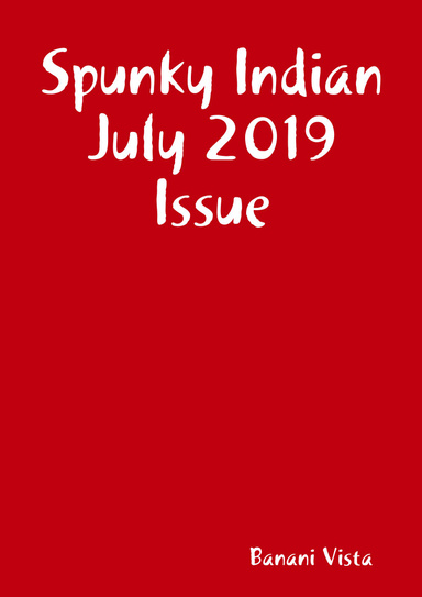 Spunky Indian July 2019 Issue
