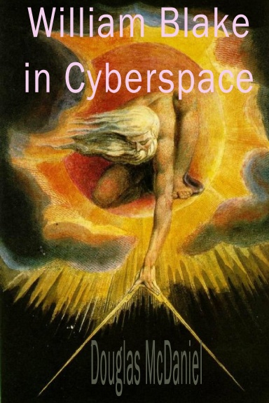 William Blake in Cyberspace